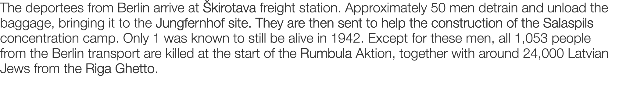 The deportees from Berlin arrive at kirotava freight station. Approximately 50 men detrain and unload the baggage, b...